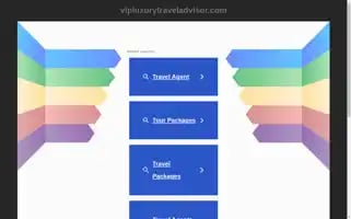 Vipluxurytraveladvisor.com Screenshot 2024-04-26 14:12:34