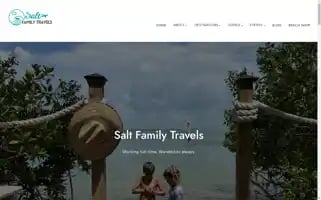 Saltfamilytravels.com Screenshot 2024-04-24 01:10:52