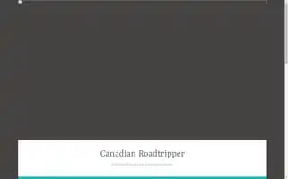 Canadianroadtripper.com Screenshot 2024-04-27 01:16:24